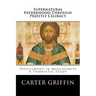 Supernatural Fatherhood Through Priestly Celibacy: Fulfillment in Masculinity//A Thomistic Study