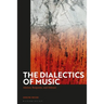 The Dialectics of Music: Adorno, Benjamin, and Deleuze