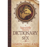 A Splendidly Smutty Dictionary of Sex
