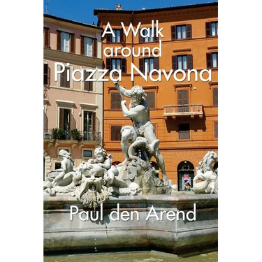 A Walking Tour around Piazza Navona: A guided walk in Rome