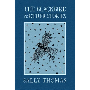The Blackbird and Other Stories