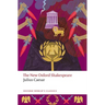 Julius Caesar: The New Oxford Shakespeare