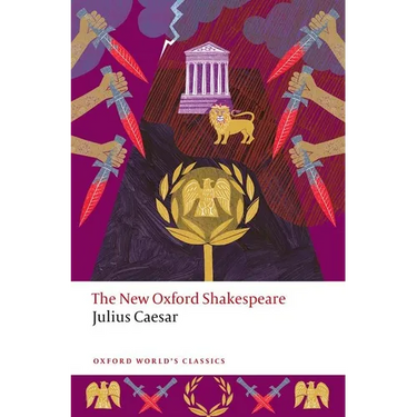 Julius Caesar: The New Oxford Shakespeare