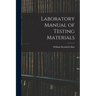 Laboratory Manual of Testing Materials