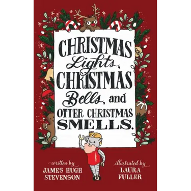Christmas Lights, Christmas Bells, and Otter Christmas Smells.