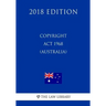 Copyright Act 1968 (Australia) (2018 Edition)