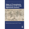 Edges of Transatlantic Commerce in the Long Eighteenth Century