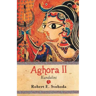 Aghora - 2 (KUNDALINI)