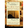 Turkish Reflections: A Biography of a Place
