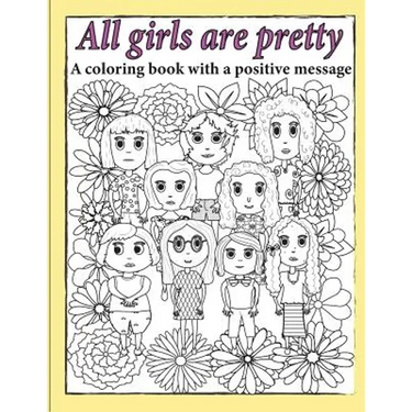 All Girls Are Pretty Children's Coloring Book