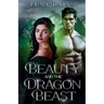 Beauty and the Dragon Beast