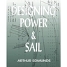 Designing Power & Sail