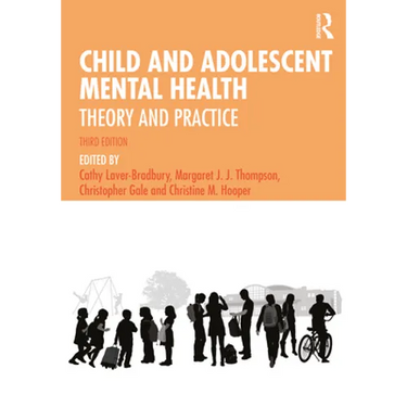 Child and Adolescent Mental Health: Theory and Practice