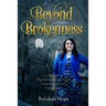 Beyond the Brokenness: The Adventurous Heart of an Amish Girl