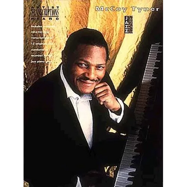 The McCoy Tyner Collection: Piano Transcriptions