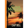 Come Monday