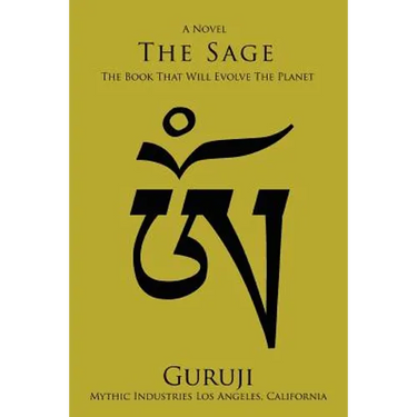 The Sage: The Book That Will Evolve The Planet