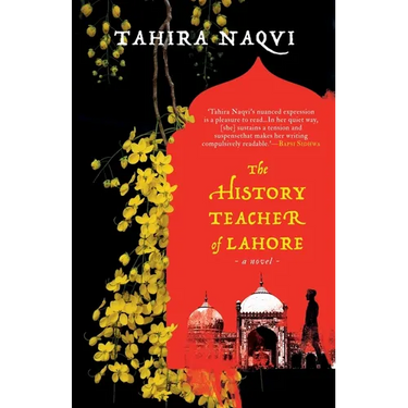 The History Teacher of Lahore a Novel