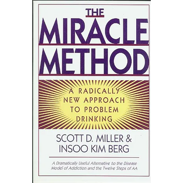 Miracle Method: A Radically New Approach to Problem Drinking (Revised)