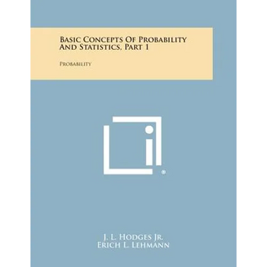 Basic Concepts of Probability and Statistics, Part 1: Probability