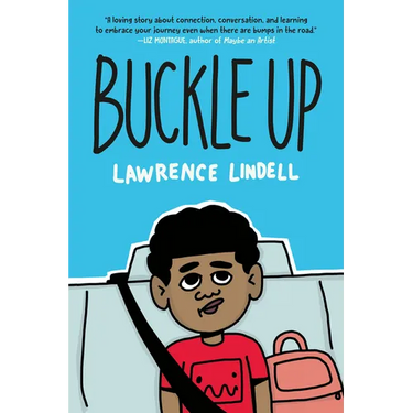 Buckle Up: (A Graphic Novel)