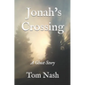 Jonah's Crossing: A Ghost Story