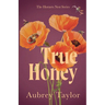 True Honey
