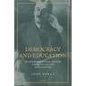 Democracy and Education: An Introduction to the Philosophy of Education (Easy to Read Layout)