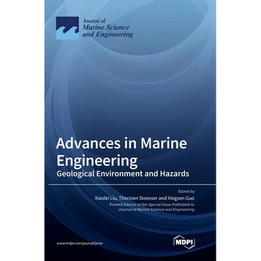Advances in Marine Engineering: Geological Environment and Hazards
