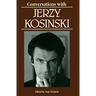 Conversations with Jerzy Kosinski