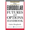 The Eurodollar Futures and Options Handbook