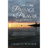 Take Every Passage to Prayer, Volume 2, The Gospels
