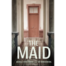 The Maid