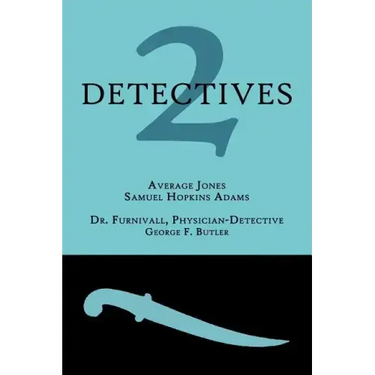 2 Detectives: Average Jones / Dr. Furnivall, Physician-Detective