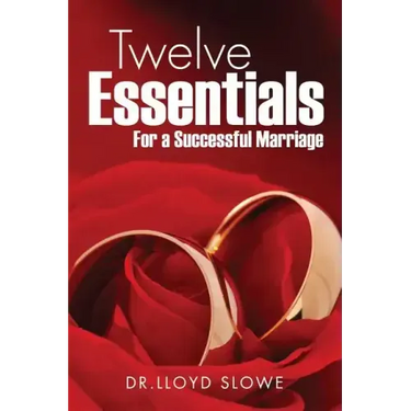 Twelve Essentials For a Successful Marriage Successful Marriage