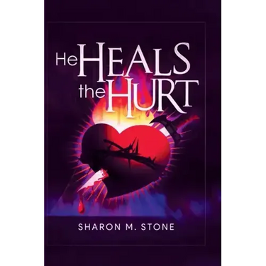 He Heals the Hurt