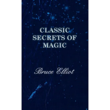 Classic Secrets of Magic