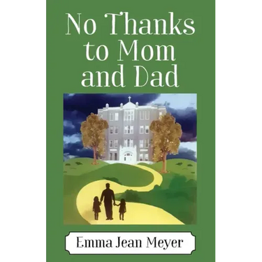 No Thanks to Mom and Dad