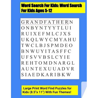 Word Search For Kids: Word Search For Kids Ages 5-12 . Large Print Word Find Puzzles for Kids (8.5"x 11") With Fun Themes!