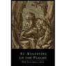 St. Augustine on the Psalms-Two Volume Set