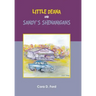 Little Deana and Sandy's Shenanigans