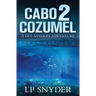 Cabo 2 Cozumel