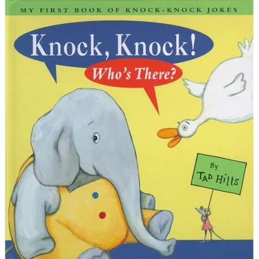 Knock, Knock! Who's There?: My First Book of Knock-Knock Jokes