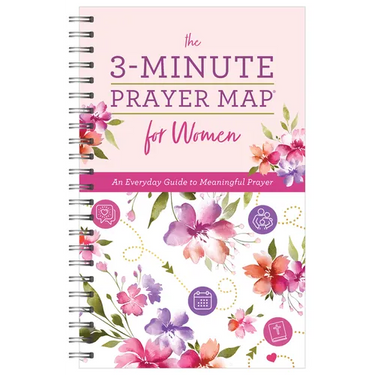 The 3-Minute Prayer Map for Women: An Everyday Guide to Meaningful Prayer