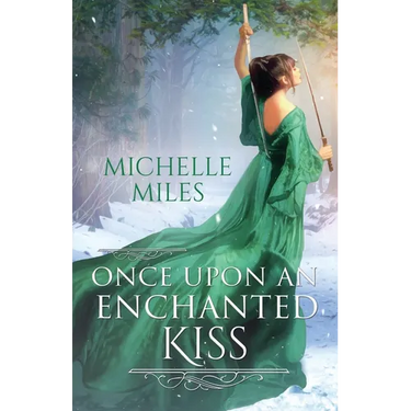 Once Upon an Enchanted Kiss
