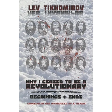 Why I Ceased to Be a Revolutionary / Beginnings & Ends