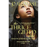 The Thrice-Gifted Child - Shadow Journey Series Book Two