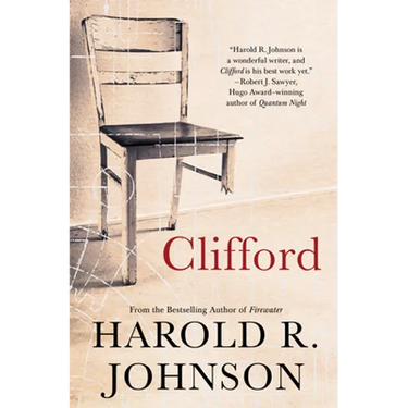 Clifford: A Memoir, a Fiction, a Fantasy, a Thought Experiment