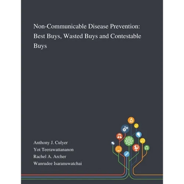 Non-Communicable Disease Prevention: Best Buys, Wasted Buys and Contestable Buys