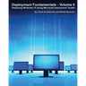 Deployment Fundamentals, Vol. 6: Deploying Windows 10 Using Microsoft Deployment Toolkit